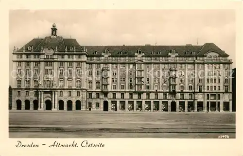 AK / Ansichtskarte Dresden Altmarkt Ostseite Dresden