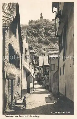 AK / Ansichtskarte Braubach_Rhein Alte Gasse Marksburg Braubach Rhein