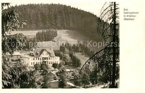 AK / Ansichtskarte Altenau_Harz Gebirgshotel Altenau Harz