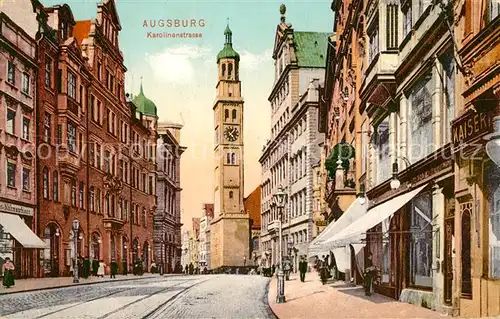 AK / Ansichtskarte Augsburg Karolinenstrasse Augsburg