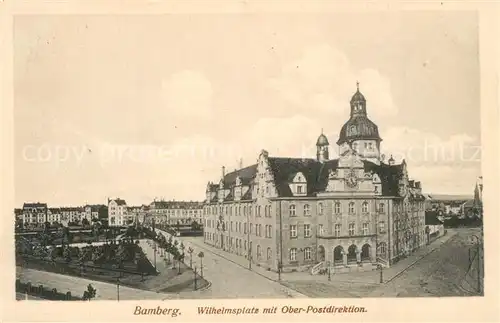 AK / Ansichtskarte Bamberg Wilhelmsplatz Postdirektion Bamberg
