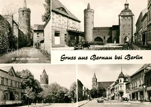 AK / Ansichtskarte Bernau_Berlin Alte Stadtmauer Steintor Hungerturm Ernst Thaelmann Strasse  Bernau Berlin