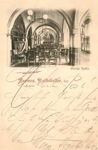 AK / Ansichtskarte Bremen Ratskeller Grosse Halle Bremen