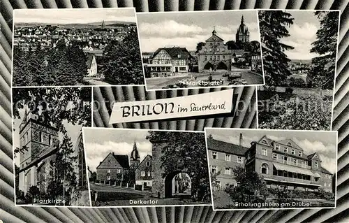 AK / Ansichtskarte Brilon Marktplatz Erholungsheim Druebel Derkertor Pfarrkirche Brilon