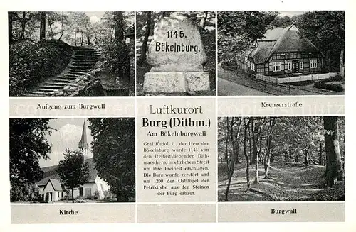 AK / Ansichtskarte Burg_Dithmarschen Aufgang Burgwall Krenzerstrasse Kirche Burg Dithmarschen