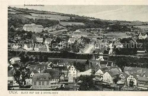 AK / Ansichtskarte Calw Panorama Blick auf die 3 Bahnlinien Bezirkskrankenhaus Schwarzwald Calw