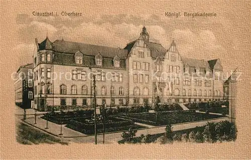 AK / Ansichtskarte Clausthal Zellerfeld Kgl Bergakademie Clausthal Zellerfeld