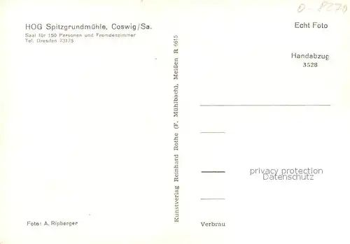 AK / Ansichtskarte Coswig_Sachsen HOG Spitzgrundmuehle Handabzug Coswig Sachsen