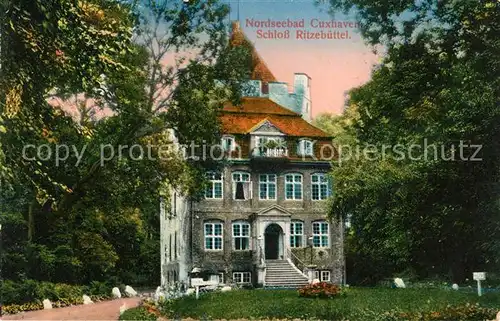 AK / Ansichtskarte Cuxhaven_Nordseebad Schloss Ritzebuettel Cuxhaven_Nordseebad