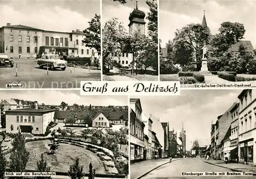 AK / Ansichtskarte Delitzsch Bahnhof Berufsschule Eilenburger Strasse Breiter Turm Delitzsch