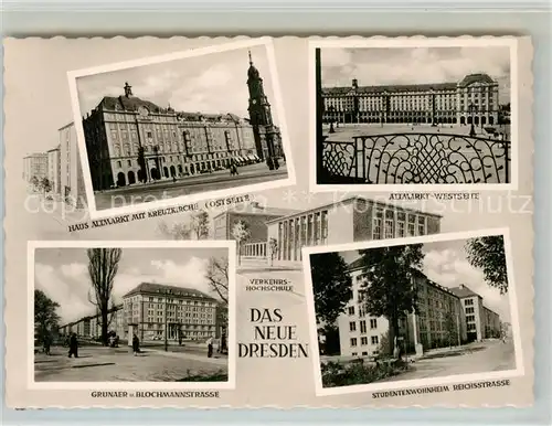 AK / Ansichtskarte Dresden Haus Altmarkt mit Kreuzkirche Westseite Grunaer und Blochmannstrasse Studentenwohnheim Reichsstrasse Dresden