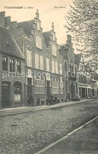 AK / Ansichtskarte Friedrichstadt_Eider Markt Friedrichstadt_Eider