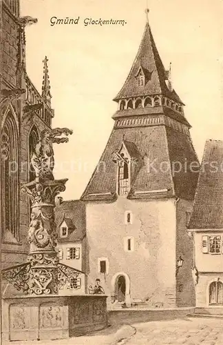 AK / Ansichtskarte Gmuend_Schwaebisch Glockenturm Brunnen Gmuend Schwaebisch