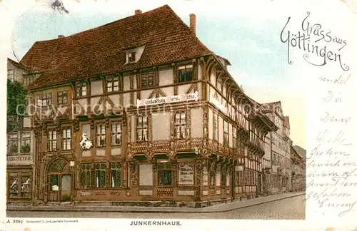 AK / Ansichtskarte Goettingen_Niedersachsen Junkernhaus Historisches Gebaeude Goettingen Niedersachsen