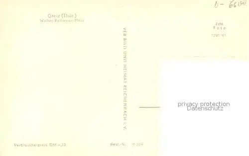 AK / Ansichtskarte Greiz_Thueringen WAlter Rathenau Platz Greiz Thueringen