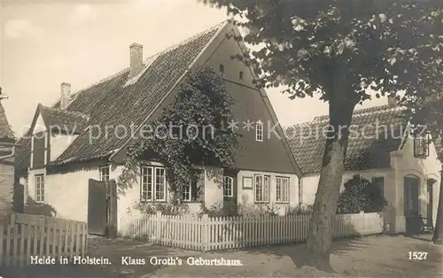 AK / Ansichtskarte Heide_Holstein Klaus Groth Geburtshaus Heide_Holstein