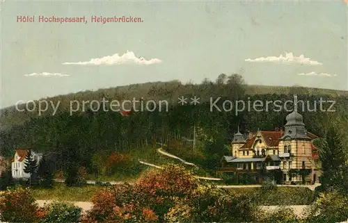 AK / Ansichtskarte Heigenbruecken Hotel Hochspessart Heigenbruecken