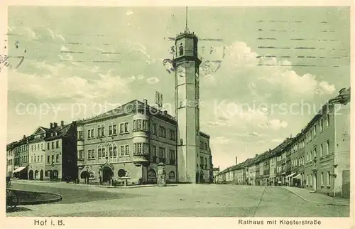 AK / Ansichtskarte Hof_Oberfranken Rathaus Klosterstrasse Hof_Oberfranken