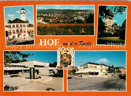 AK / Ansichtskarte Hof_Saale Rathaus Stadtpanorama Theresienstein Central Kauf Freiheitshalle Wappen Hof_Saale