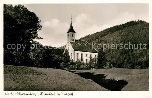 AK / Ansichtskarte Huzenbach Kirche Schwarzenberg im Murgtal Huzenbach