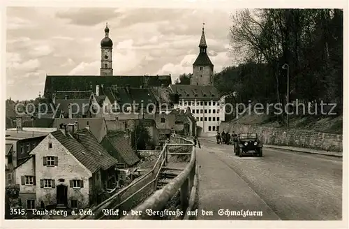 AK / Ansichtskarte Landsberg_Lech Blick von der Bergstrasse auf den Schmalzturm Landsberg_Lech
