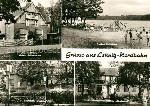 AK / Ansichtskarte Lehnitz Jugendherberge Werner Seelenbinder Freibad Lehnitzsee Gaststaette Seeblick Gaststaette Lindenhof Lehnitz