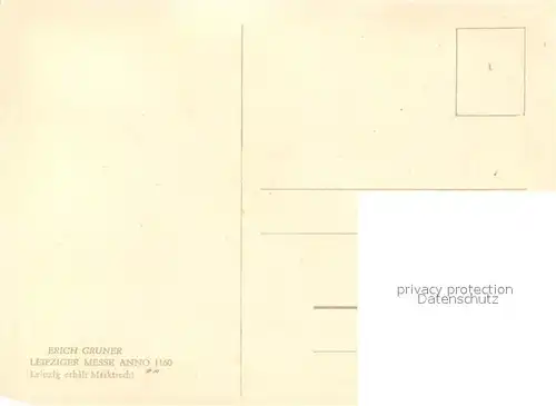 AK / Ansichtskarte Leipzig Leipziger Messe Marktrecht Kuenstler Erich Gruner Leipzig