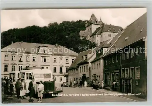 AK / Ansichtskarte Liebstadt Schloss Kuckuckstein und Gasthof Schwarzes Kleeblatt Liebstadt