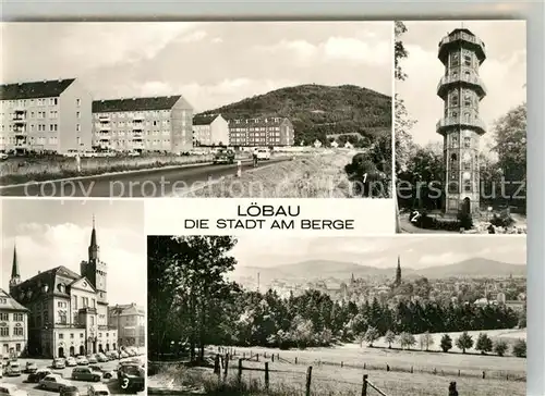 AK / Ansichtskarte Loebau_Sachsen Suedvorstadt Aussichtsturm Rathaus Loebauer Bergblick Loebau Sachsen