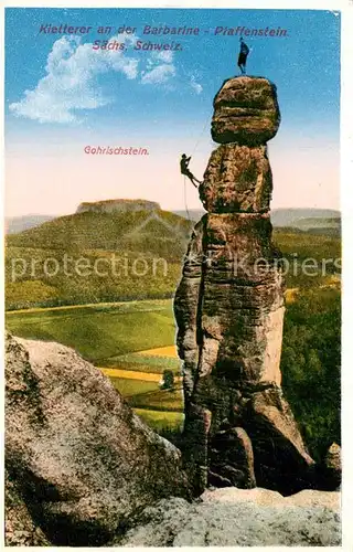 AK / Ansichtskarte Pfaffenstein_Koenigstein_Saechsische_Schweiz Kletterei an der Barbarine Gohrischstein Elbsandsteingebirge Pfaffenstein_Koenigstein