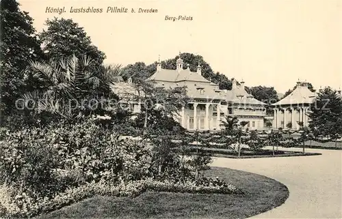 AK / Ansichtskarte Pillnitz Koenigliches Lustschloss Berg Palais Pillnitz