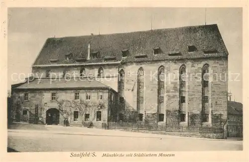 AK / Ansichtskarte Saalfeld_Saale Muenzkirche Staedtisches Museum Saalfeld_Saale