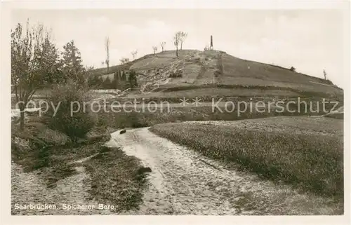 AK / Ansichtskarte Saarbruecken Spicher Berg Saarbruecken