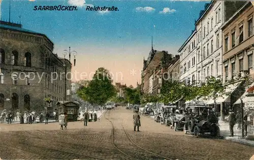 AK / Ansichtskarte Saarbruecken Reichstrasse Saarbruecken