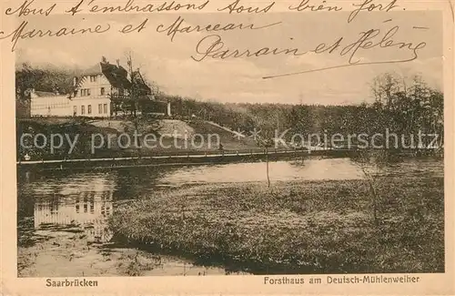 AK / Ansichtskarte Saarbruecken Forsthaus am Deutsch Muehlenweiher Saarbruecken
