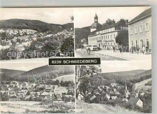 AK / Ansichtskarte Schmiedeberg _Dippoldiswalde Teilansichten Hauptstrasse Gaststaette Landschaftspanorama Schmiedeberg 