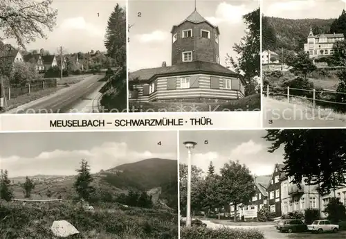 AK / Ansichtskarte Schwarzmuehle Aussichtsturm Gaststaette Meuselbacher Kuppe  Schwarzmuehle