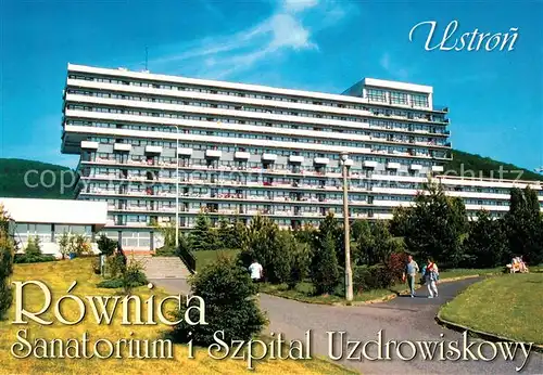 AK / Ansichtskarte Ustron Rownica Sanatorium i Szpital Uzdrowiskowy Ustron