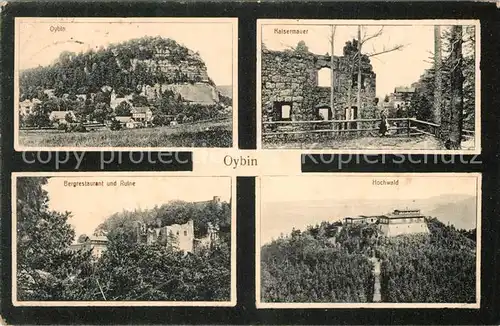 AK / Ansichtskarte Oybin Berg Oybin Bergrestaurant Ruine Kaisermauer Hochwald Zittauer Gebirge Oybin