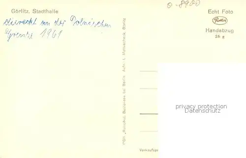 AK / Ansichtskarte Goerlitz_Sachsen Stadthalle Handabzug Goerlitz Sachsen