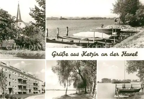 AK / Ansichtskarte Ketzin Motiv mit Kirche Wohnblock Partie an der Havel Faehrhaus Ketzin