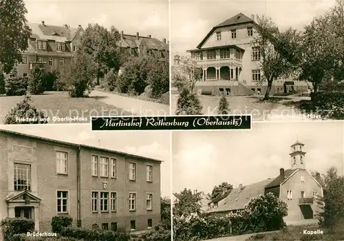 AK / Ansichtskarte Rothenburg_Oberlausitz Martinshof Fliedner und Oberlin Haus Bruederhaus Kapelle Bodelschwingh Haus  Rothenburg_Oberlausitz