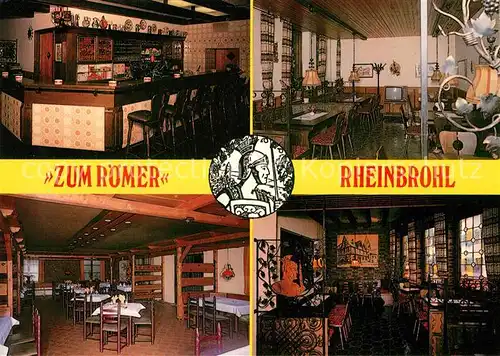 AK / Ansichtskarte Rheinbrohl Hotel Restaurant Zum Roemer Rheinbrohl
