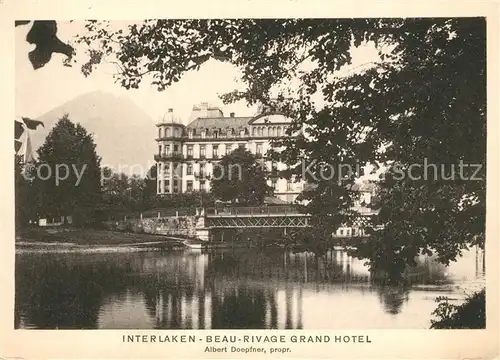 AK / Ansichtskarte Interlaken_BE Beau Rivage Grand Hotel Interlaken_BE