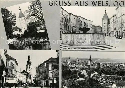 AK / Ansichtskarte Wels Stadttor Brunnen Panorama Wels