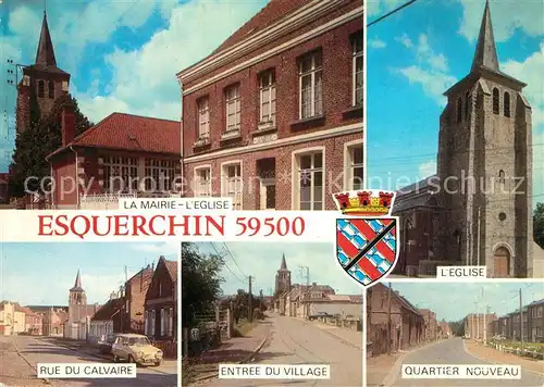 AK / Ansichtskarte Esquerchin La Mairie lEglise Rue du Calvaire Entree du Village Quartier Nouveau Esquerchin