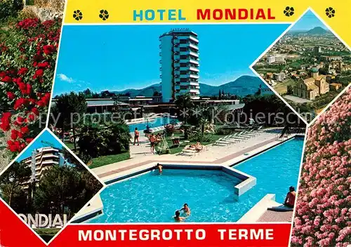 AK / Ansichtskarte Montegrotto_Terme Hotel Mondial Piscine termali Montegrotto Terme