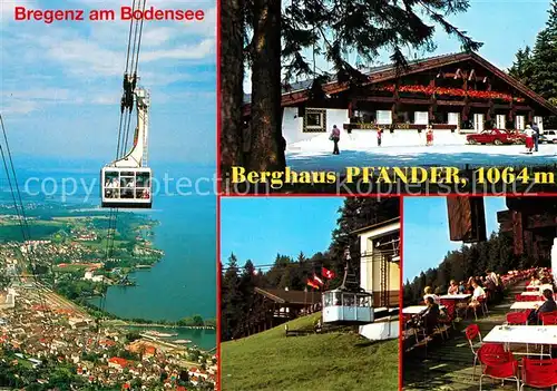 AK / Ansichtskarte Bregenz_Vorarlberg Pfaenderbahn Berghaus Pfaender Terrasse Blick auf den Bodensee Bregenz Vorarlberg