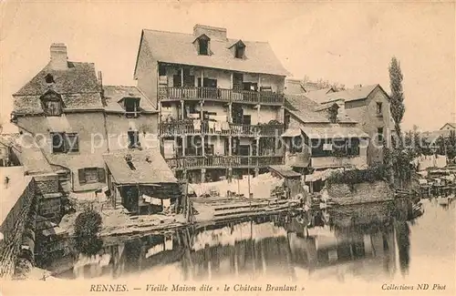 AK / Ansichtskarte Rennes_Ille et Vilaine Vieille Maison dite le Chateau Branlant 