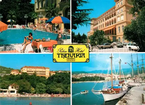 AK / Ansichtskarte Crikvenica_Kroatien Palace Hotel Therapia Swimming Pool Badestrand Hafen Segelboote Crikvenica Kroatien